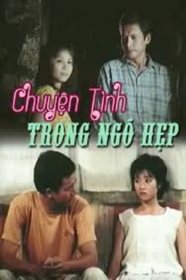 Xem Phim Chuyện Tình Trong Ngõ Hẹp Vietsub HD Online