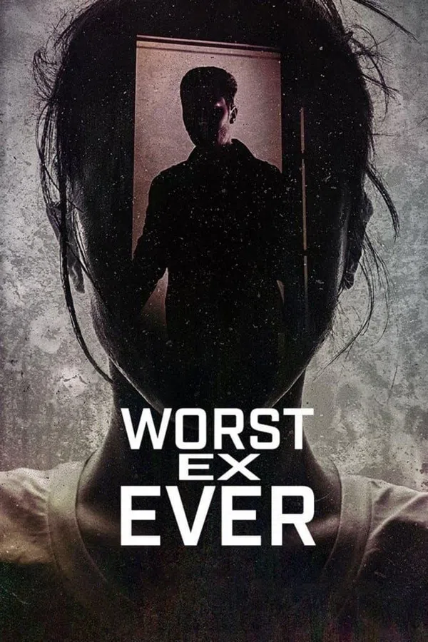 Xem Phim Người yêu cũ tệ nhất (Phần 1) Vietsub HD Online