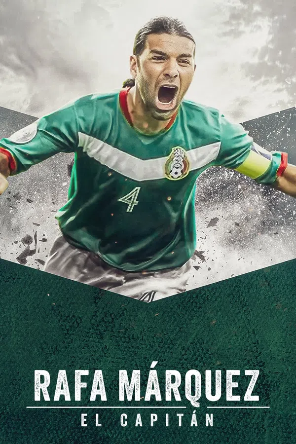 Xem Phim Rafa Márquez: Đội Trưởng Vietsub HD Online