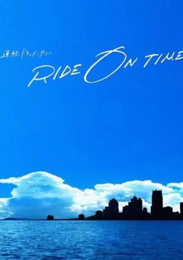 Xem Phim RIDE ON TIME (Phần 2) Vietsub HD Online